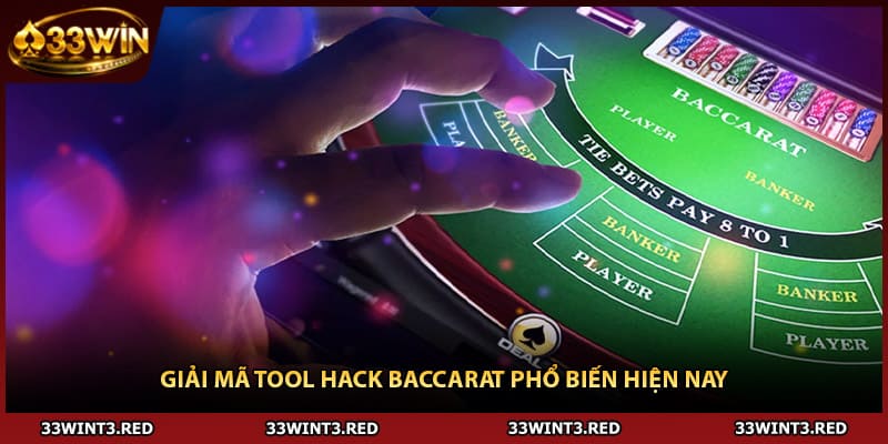 Giải mã tool hack Baccarat phổ biến hiện nay